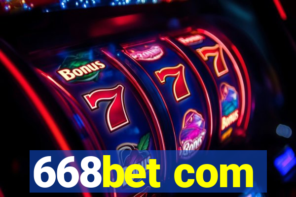 668bet com